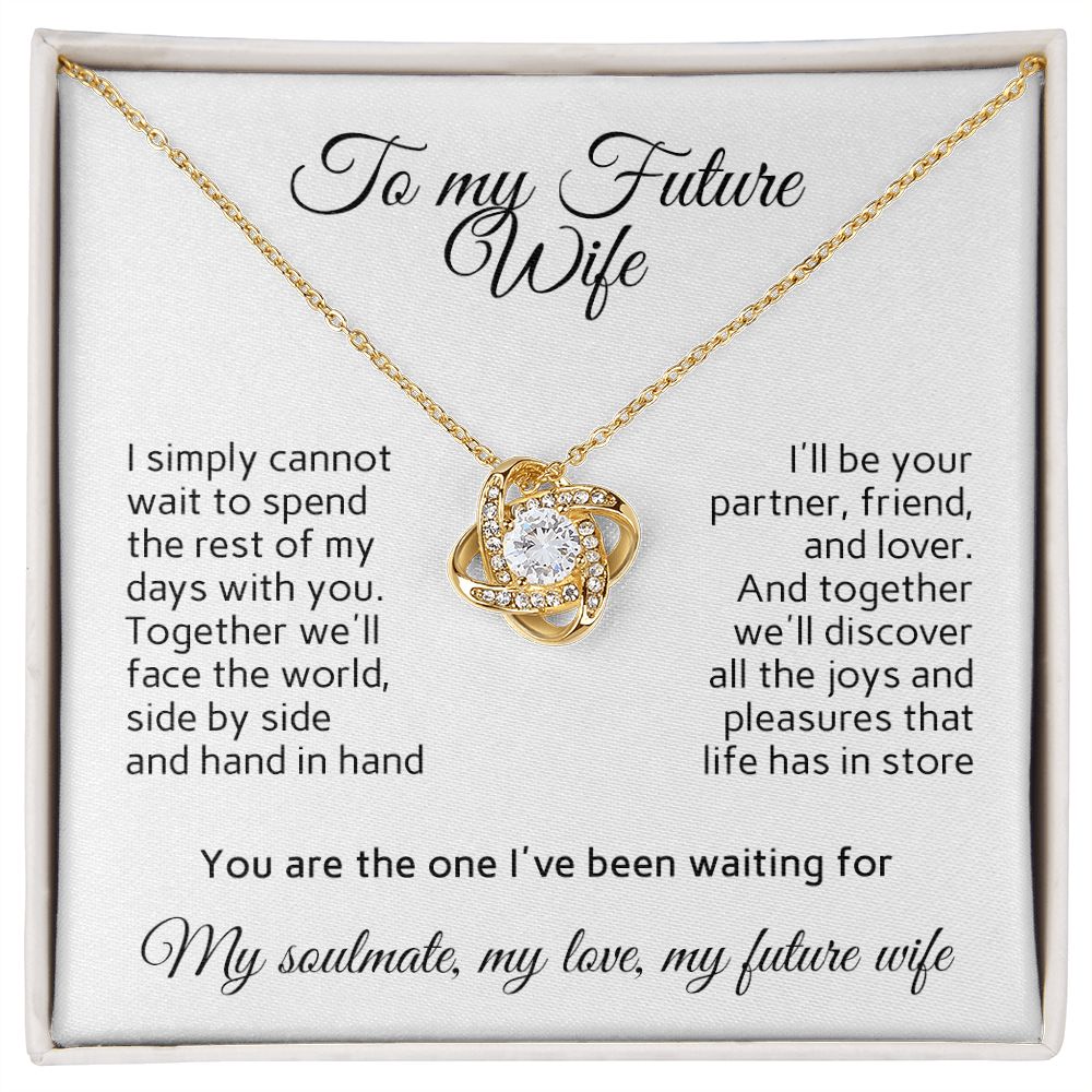 To My Future Wife- Together We'll Face The World