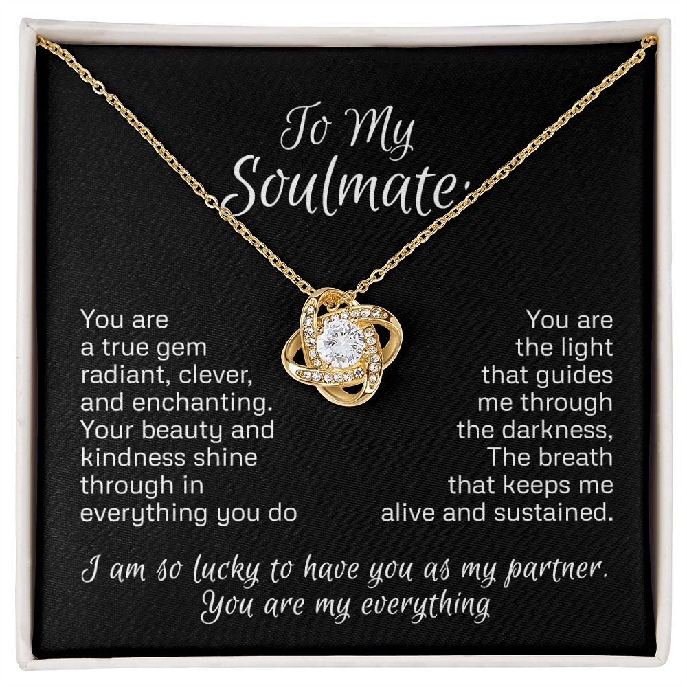 My Soulmate - I am so lucky to have you