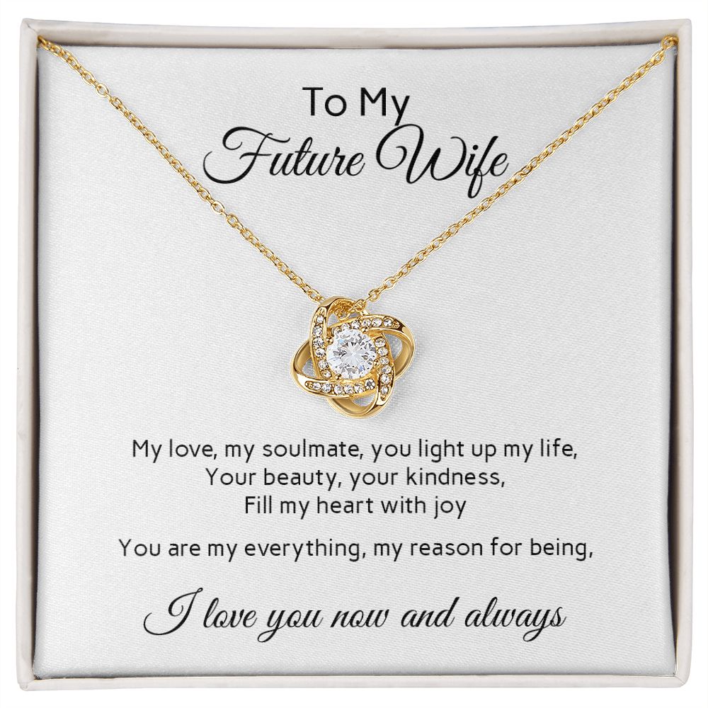 To My Future Wife You Light Up My Life
