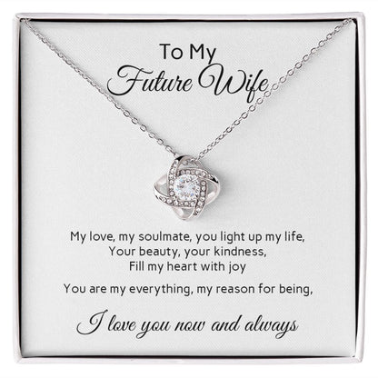 To My Future Wife You Light Up My Life