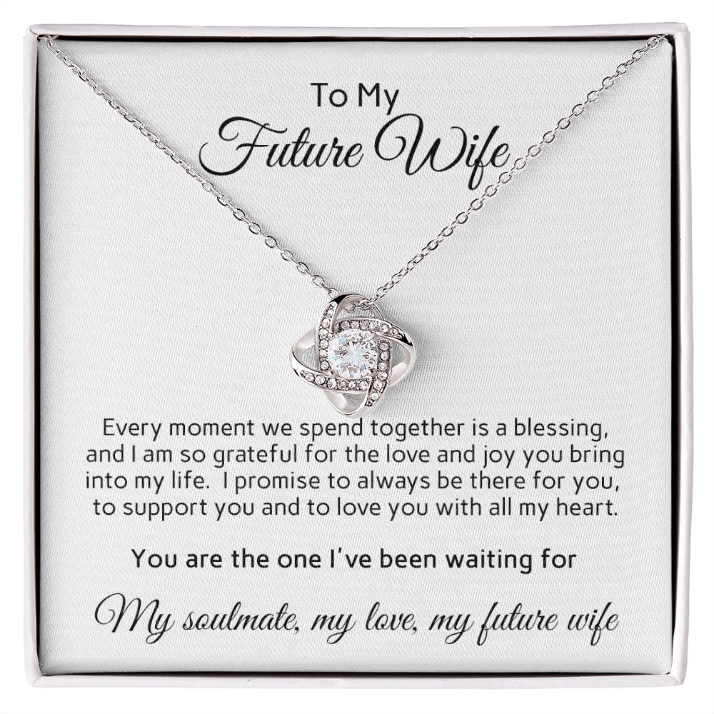 To My Future Wife- You Are The One