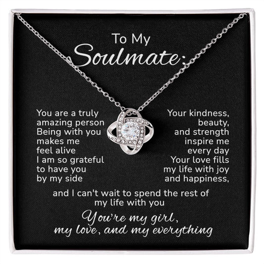 My Soulmate - You're my girl, my love, my everything