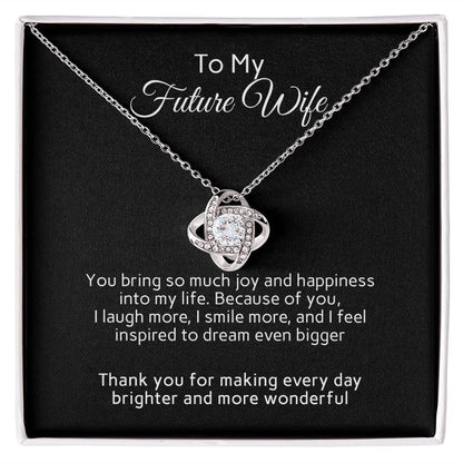 To My Future Wife - I Thank You For Every Day