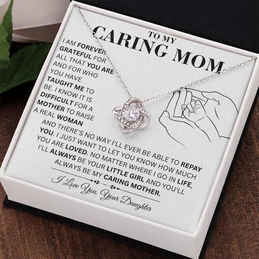 To My Caring Mom - Repay - Love Necklace
